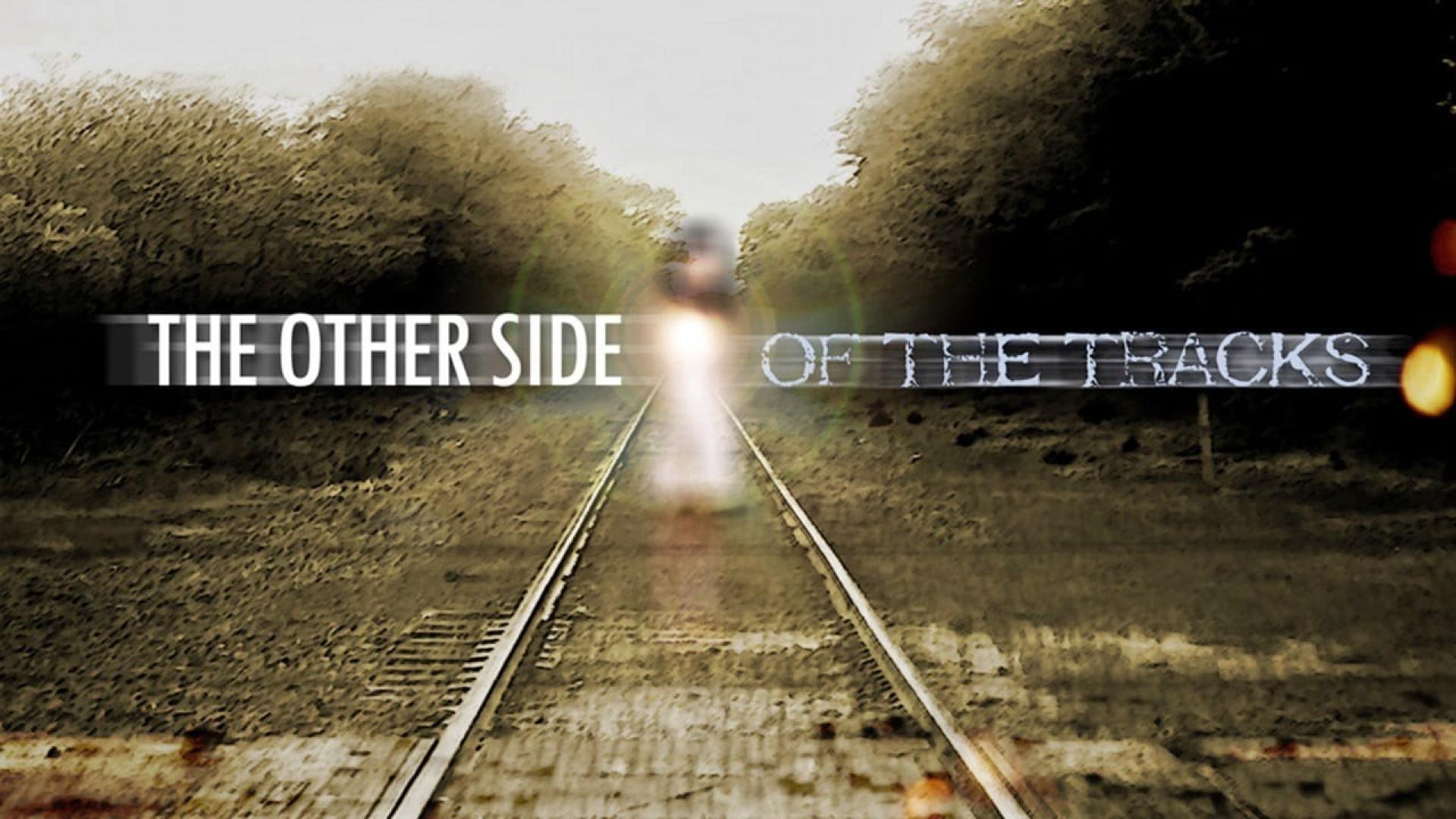 The Other Side of the Tracks