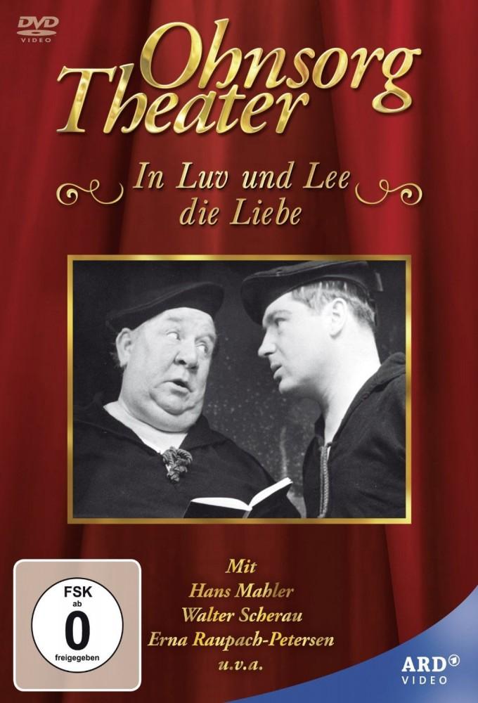 Ohnsorg Theater - In Luv und Lee die Liebe