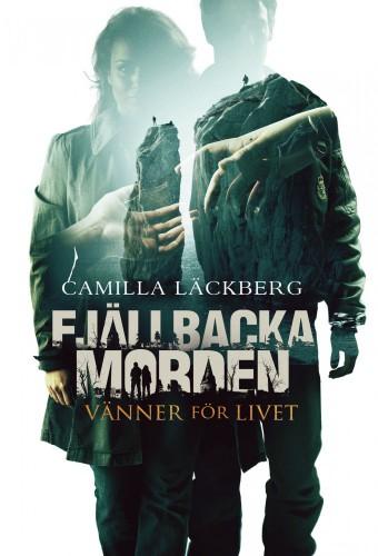 The Fjällbacka Murders: Friends for Life
