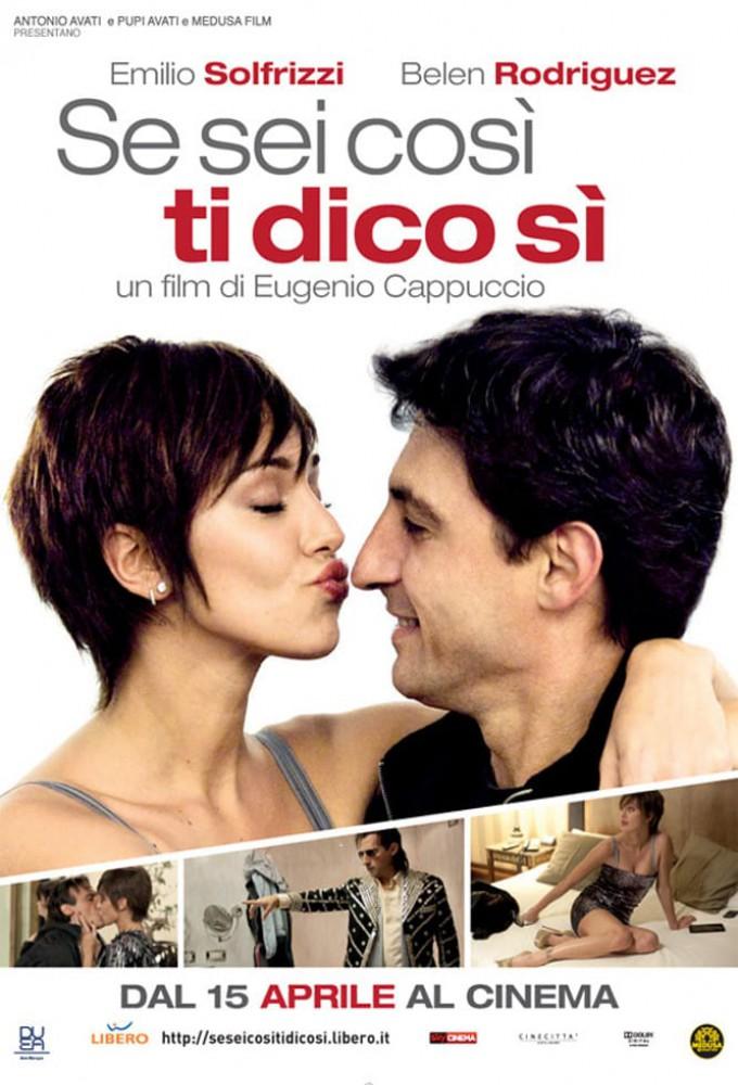 Se sei così, ti dico sì