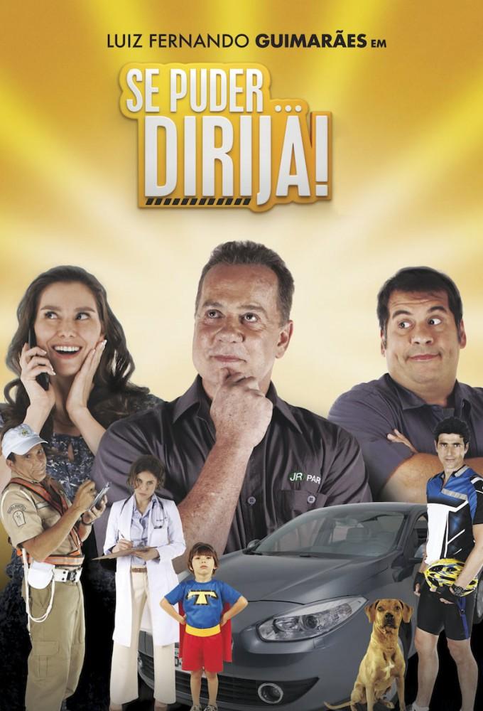 Se Puder... Dirija!