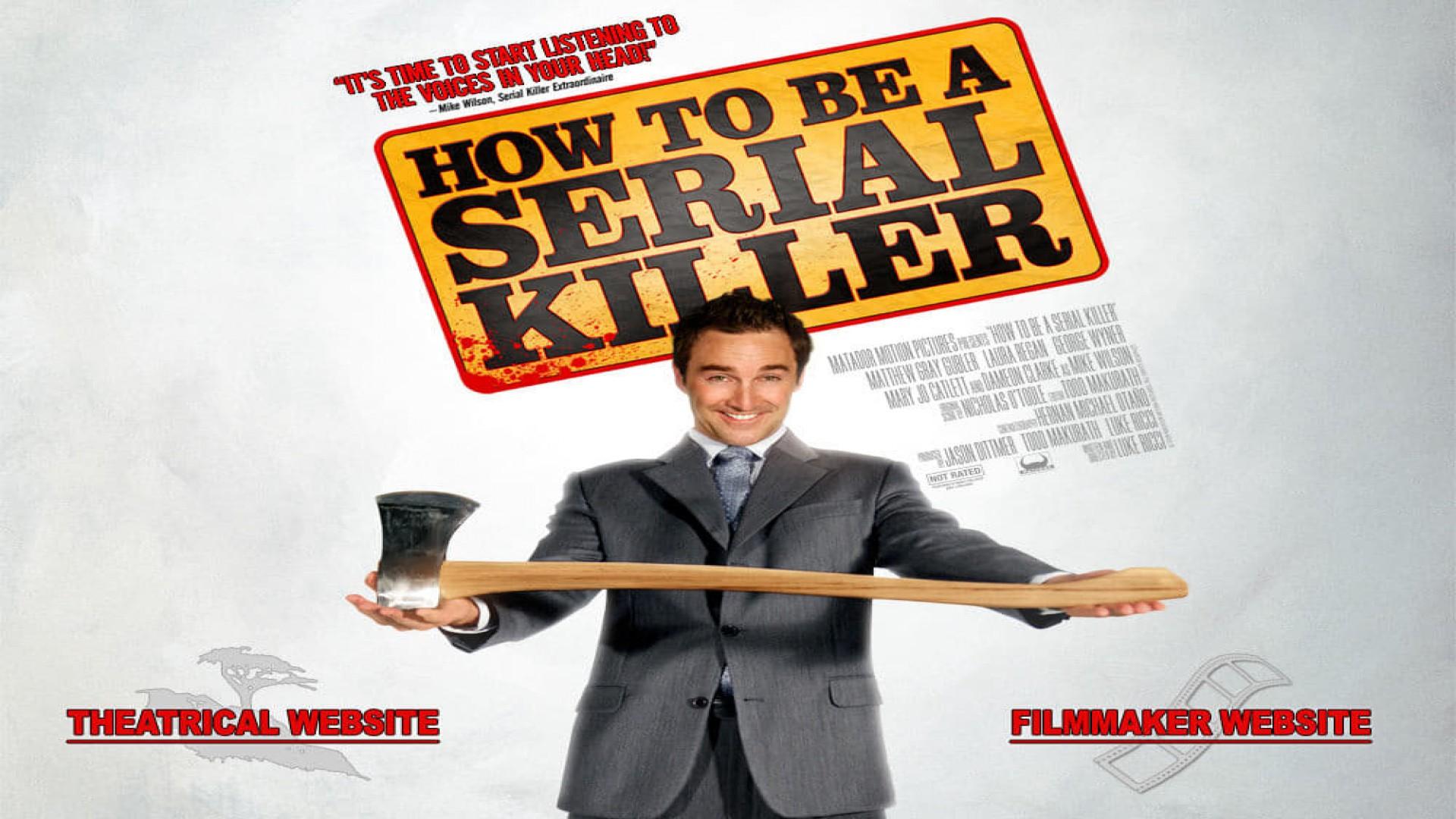 How to Be a Serial Killer