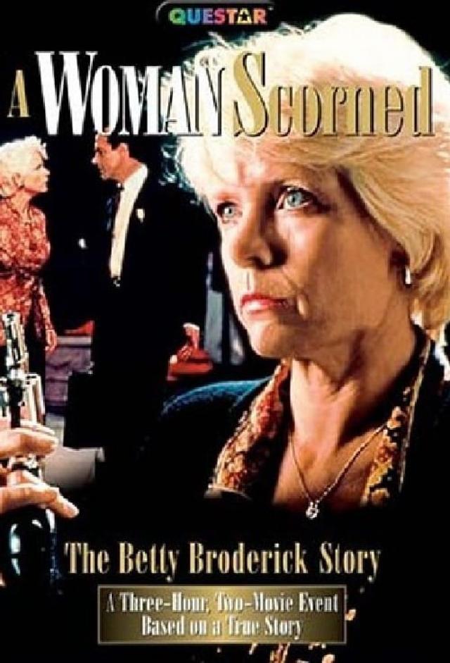 A Woman Scorned: The Betty Broderick Story