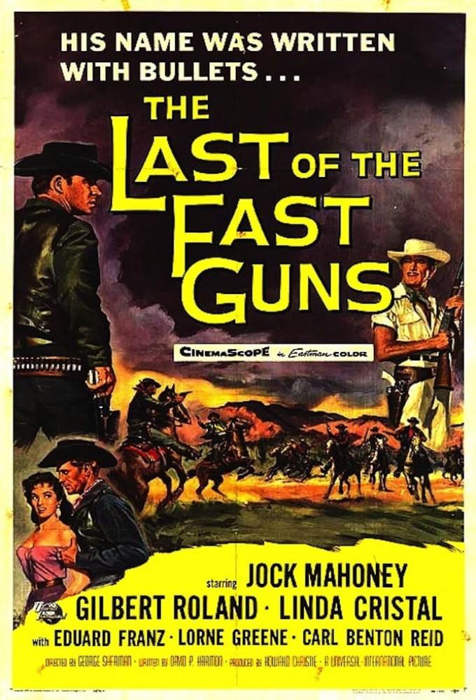 The Last of the Fast Guns