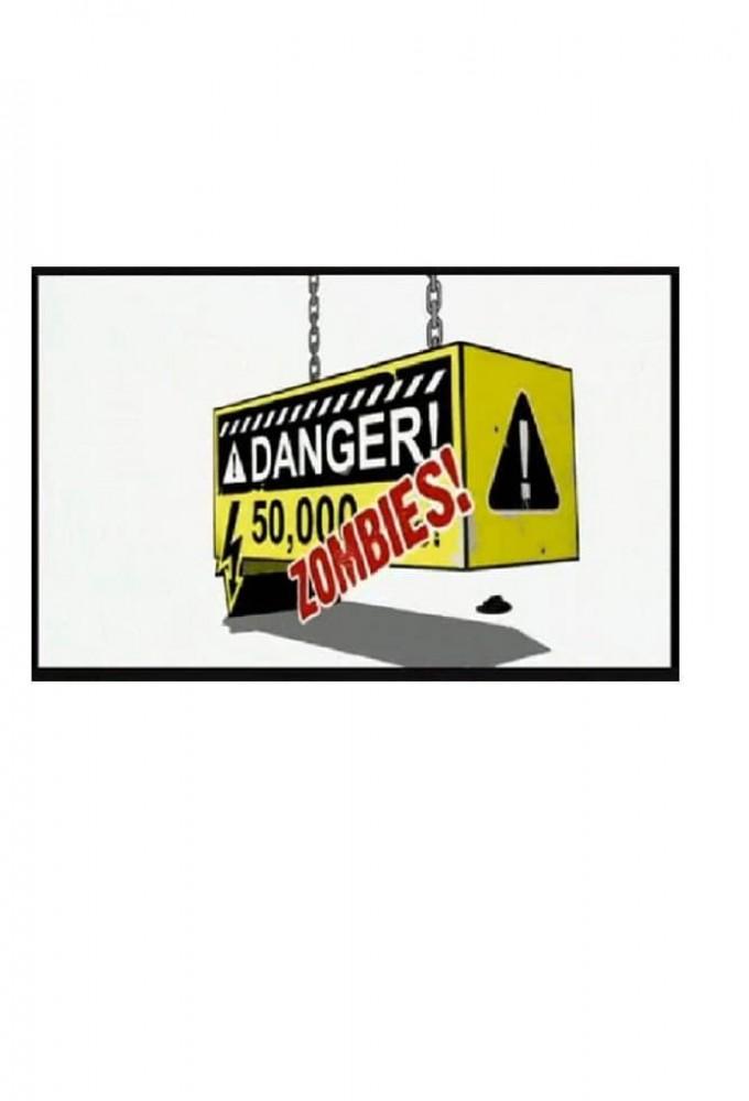 Danger! 50,000 Zombies
