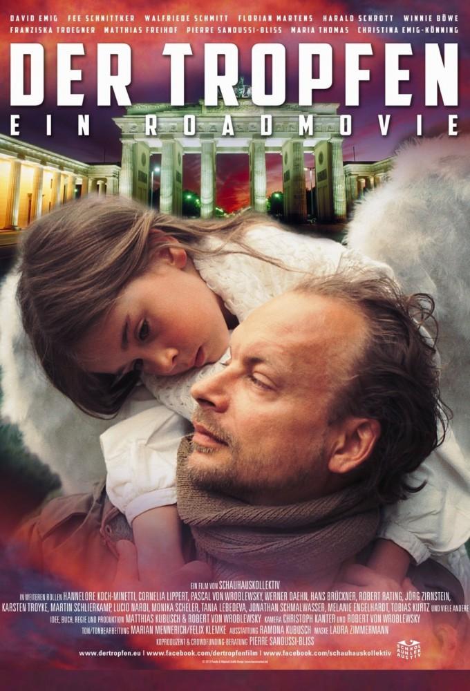 Der Tropfen - Ein Roadmovie