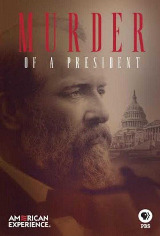 American Experience: Murder of a President
