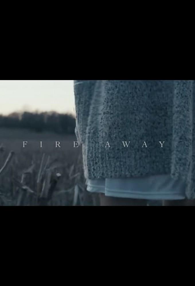 Fire Away