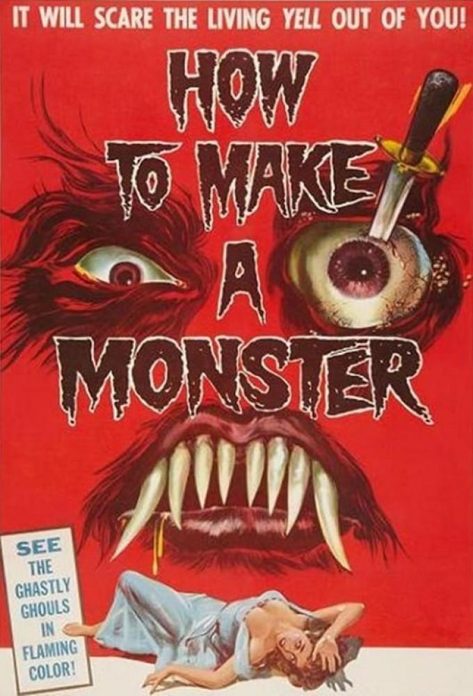 How to Make a Monster