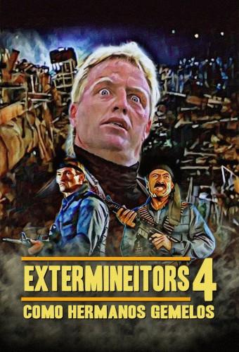 Exterminators IV: Like Twin Brothers