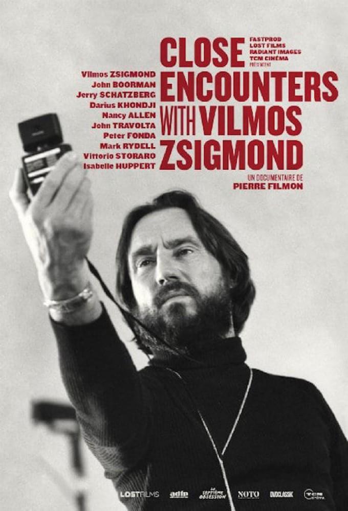 Close Encounters with Vilmos Zsigmond