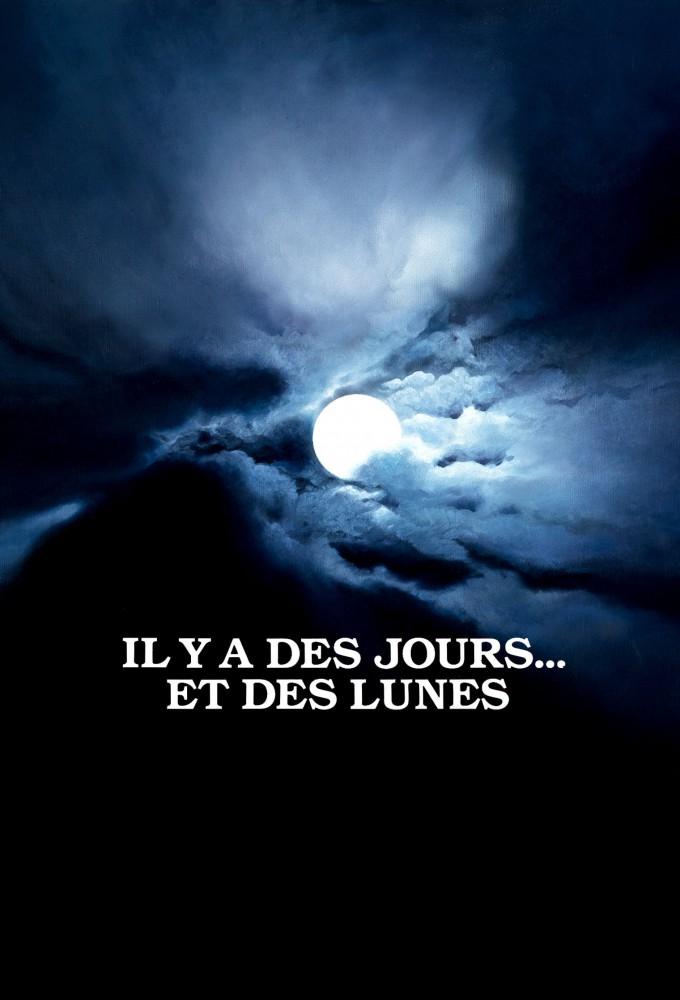 There Were Days... and Moons