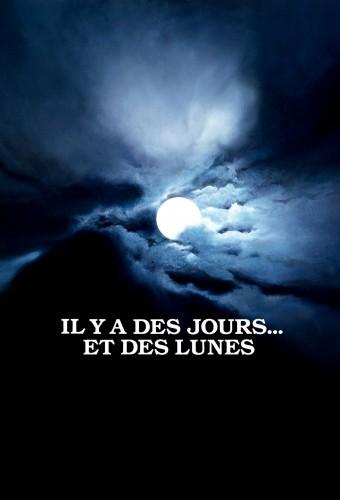 There Were Days... and Moons