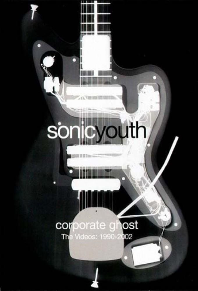 Sonic Youth: Corporate Ghost