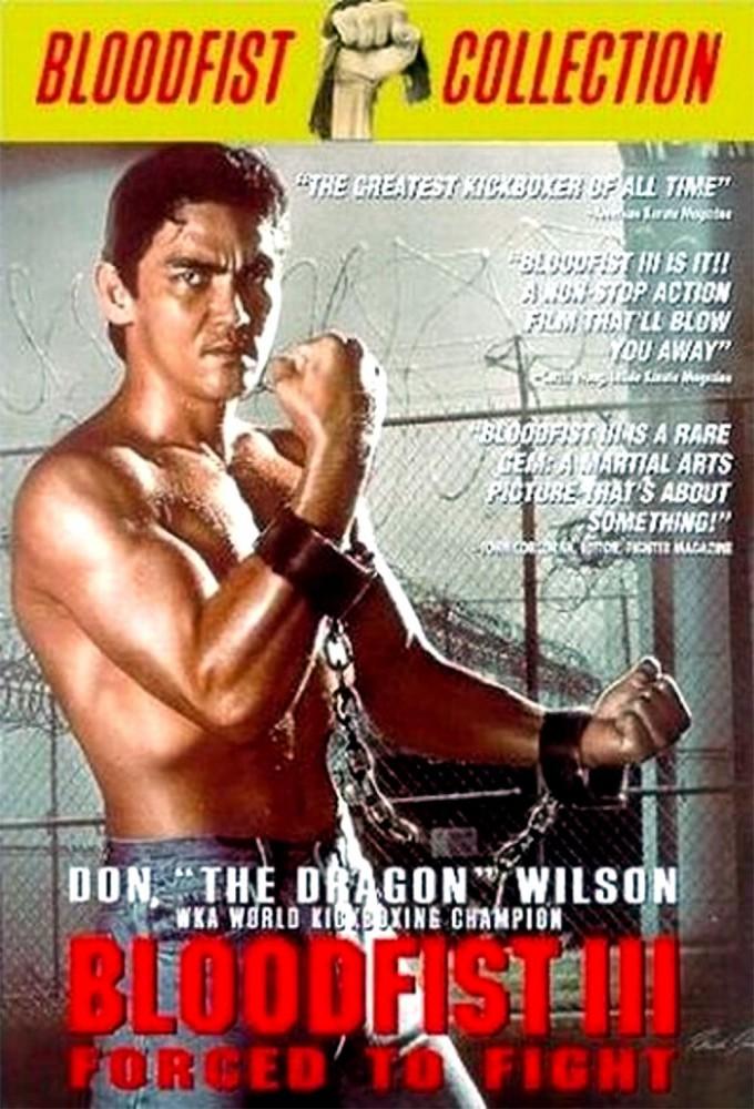 Bloodfist III: Forced to Fight