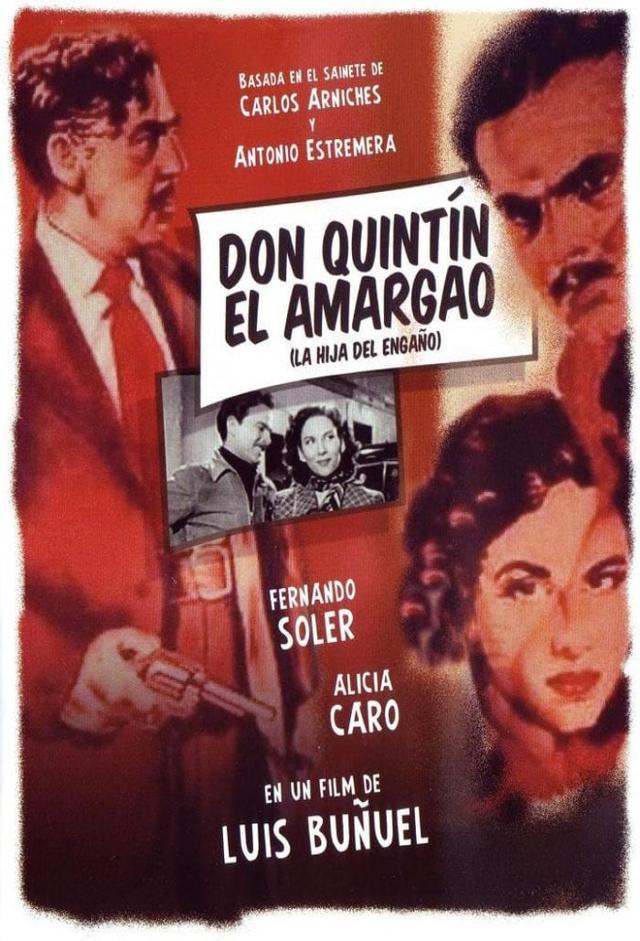 La hija del engaño (Don Quintín el amargao)