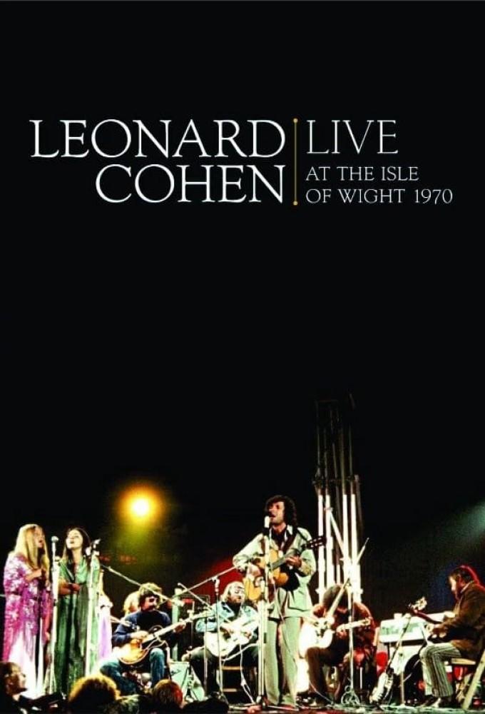 Leonard Cohen: Live at the Isle of Wight 1970