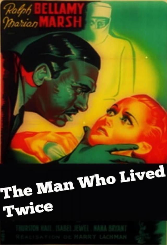 The Man Who Lived Twice