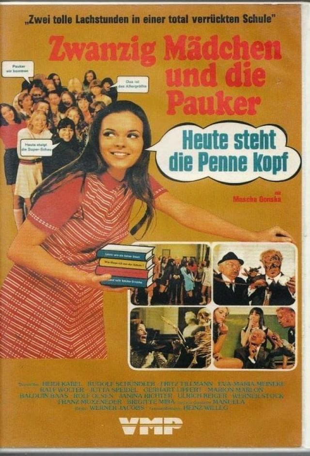 Zwanzig Mädchen und die Pauker: Heute steht die Penne kopf