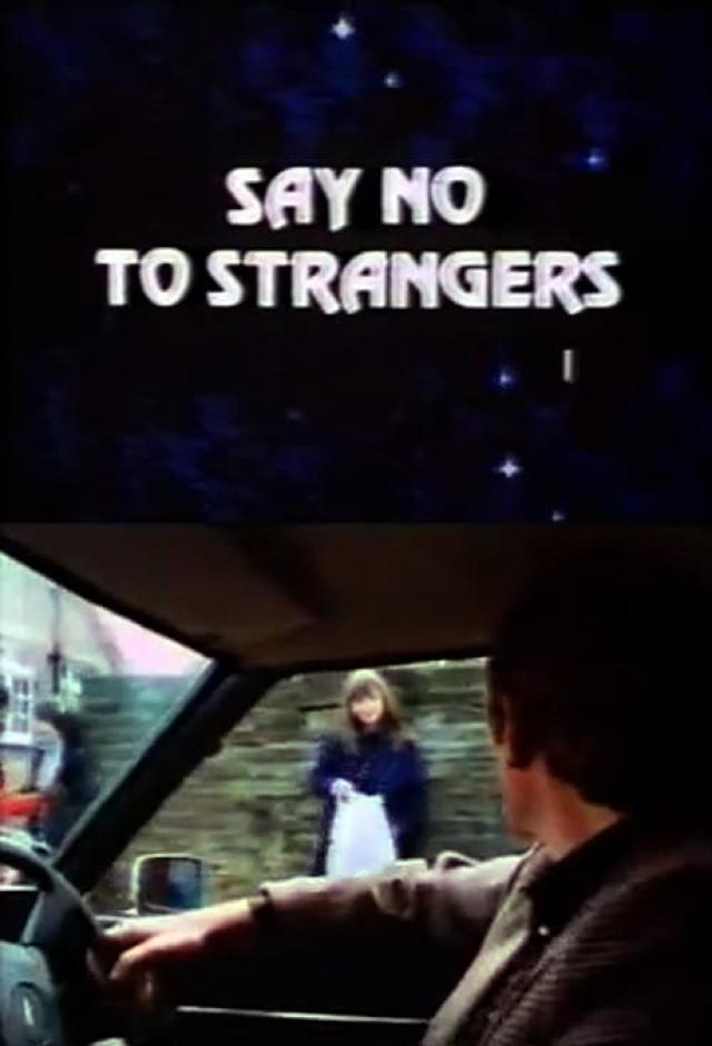 Say No to Strangers