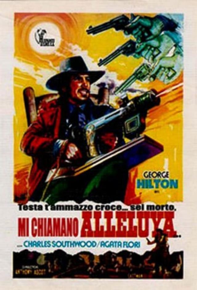 Testa t'ammazzo, croce... sei morto... Mi chiamano Alleluja