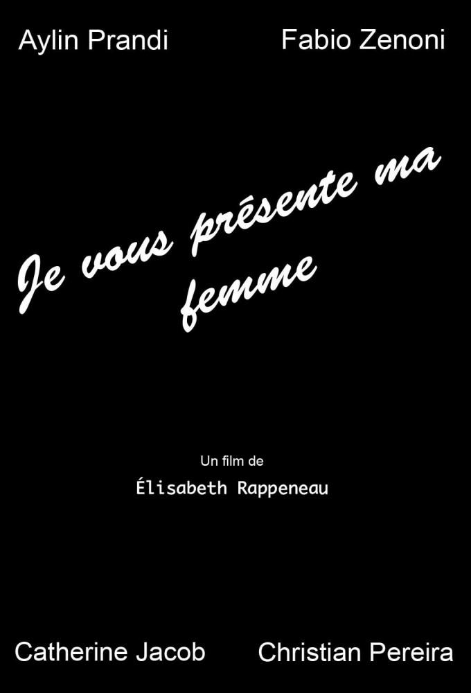 Je vous présente ma femme