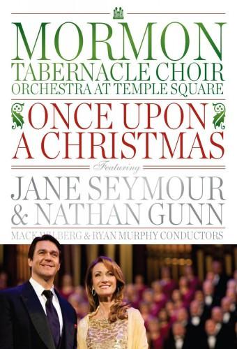 Once Upon A Christmas Featuring Jane Seymour and Nathan Gunn