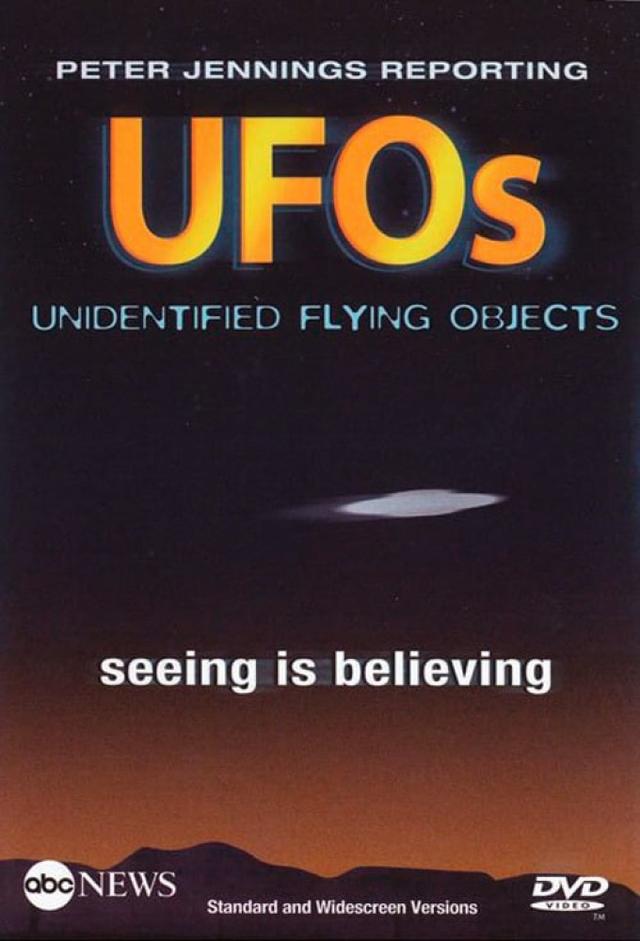 Peter Jennings Reporting: UFOs - Seeing Is Believing