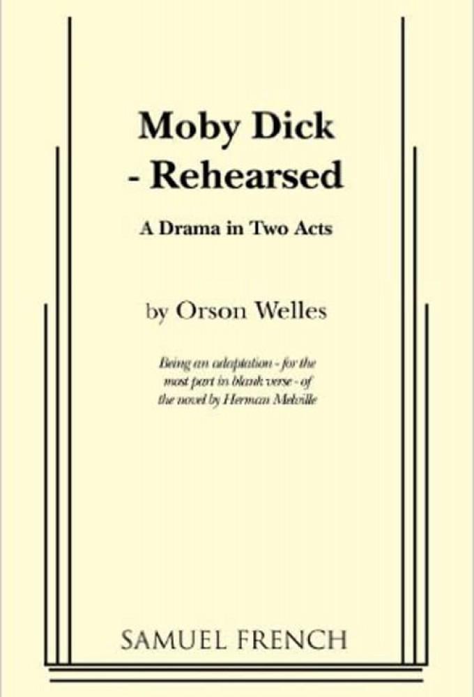 Moby Dick Rehearsed
