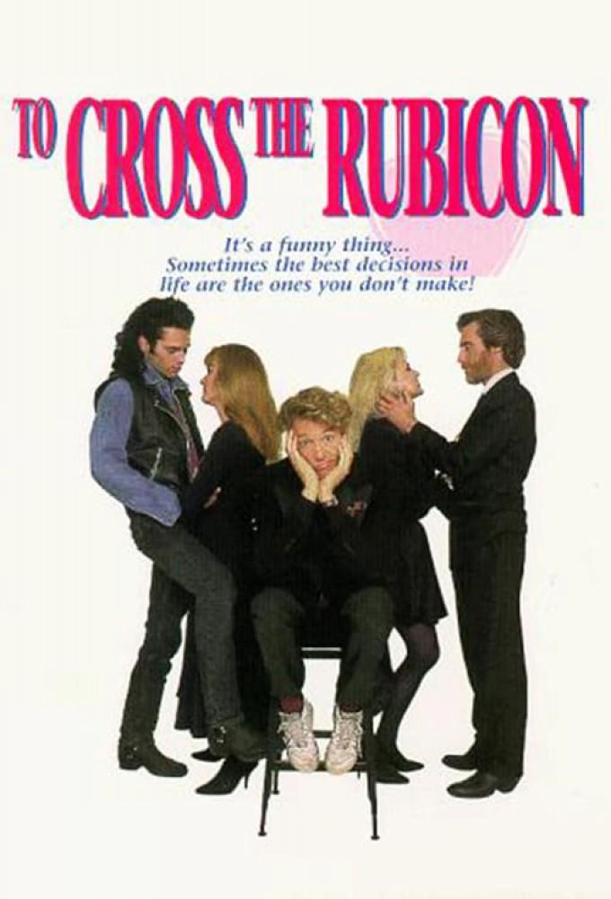 To Cross the Rubicon