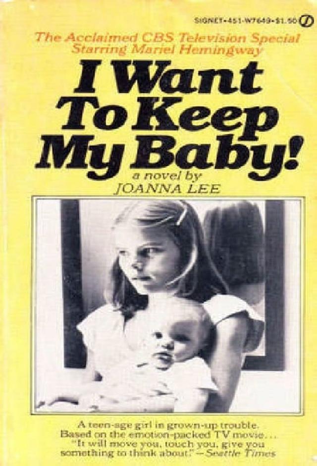 I Want to Keep My Baby!