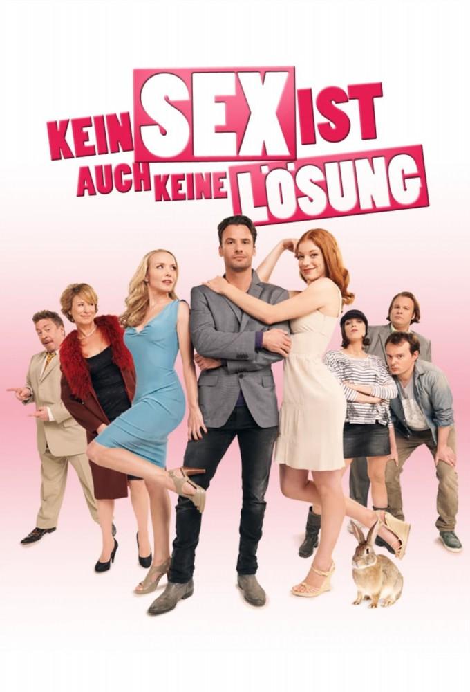 Kein Sex ist auch keine Lösung