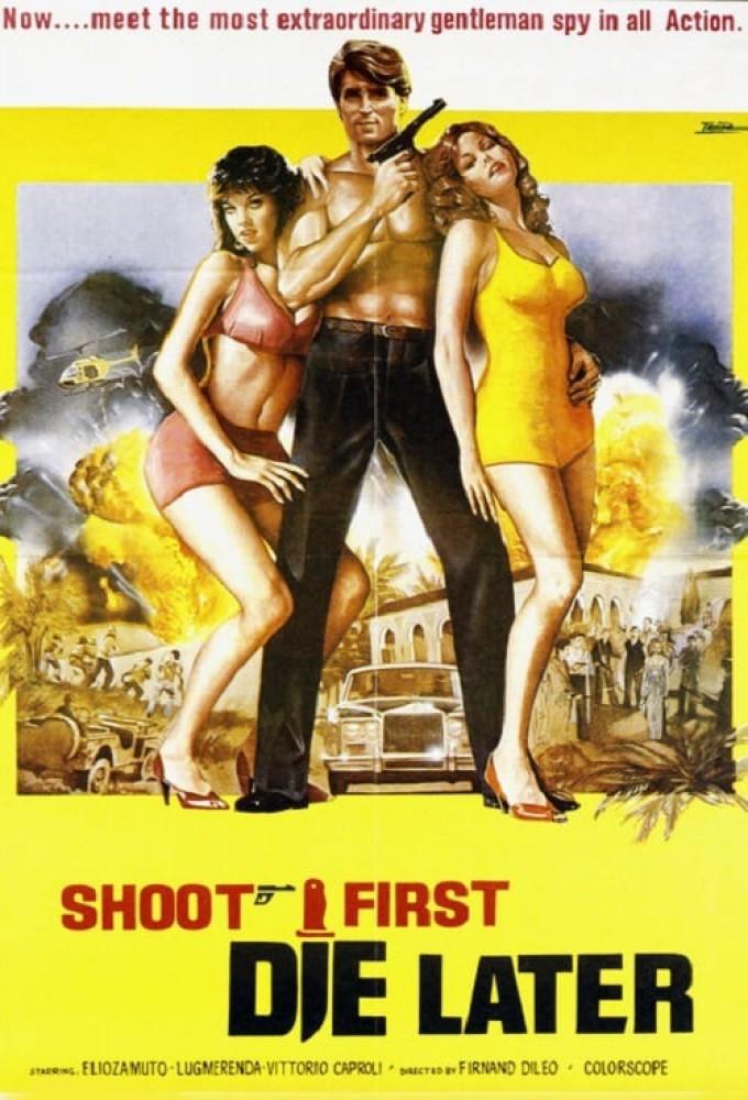 Shoot First, Die Later