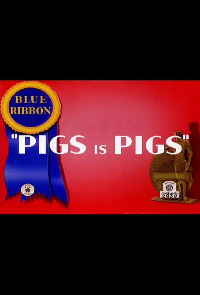 Pigs Is Pigs