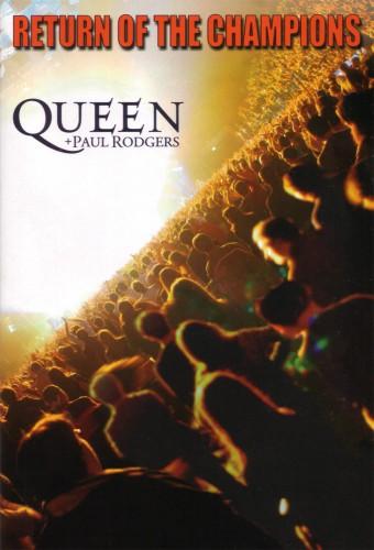 Queen + Paul Rodgers: Return of the Champions