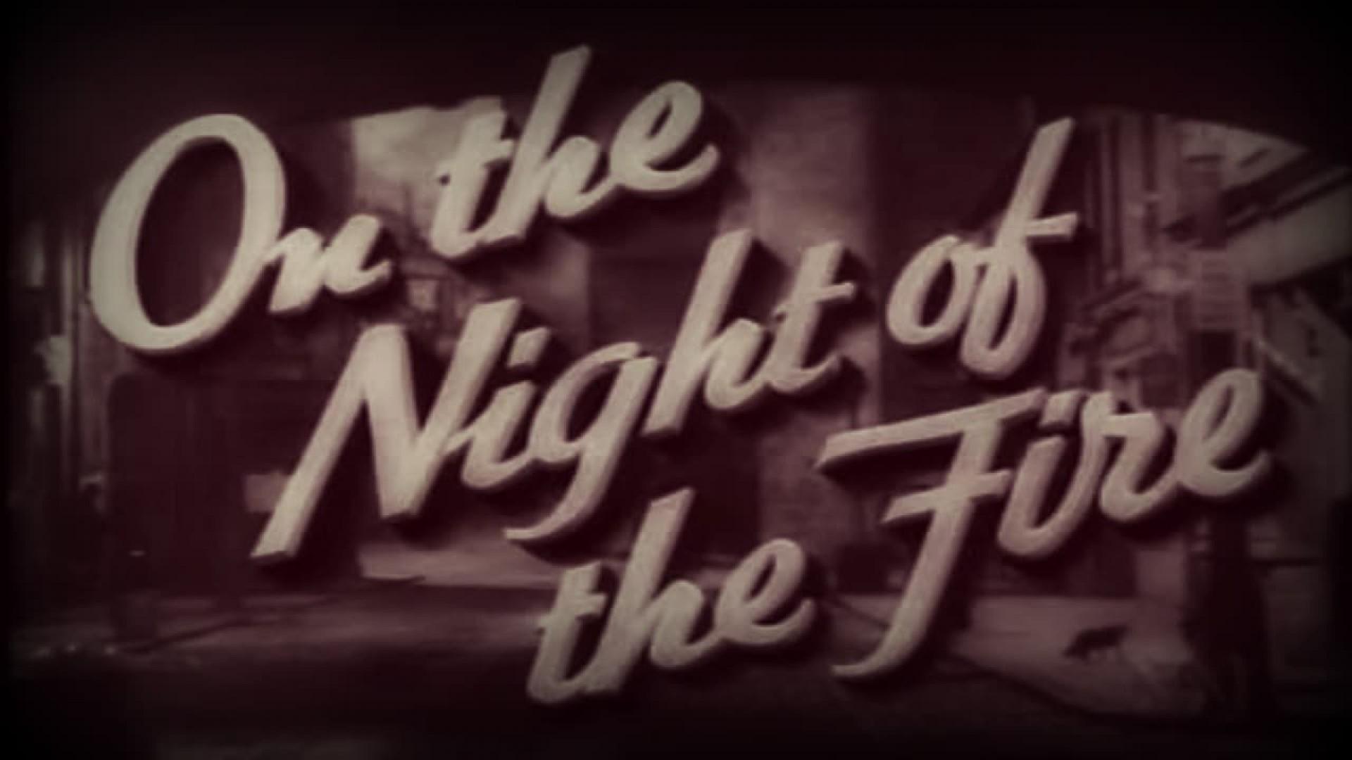 On the Night of the Fire