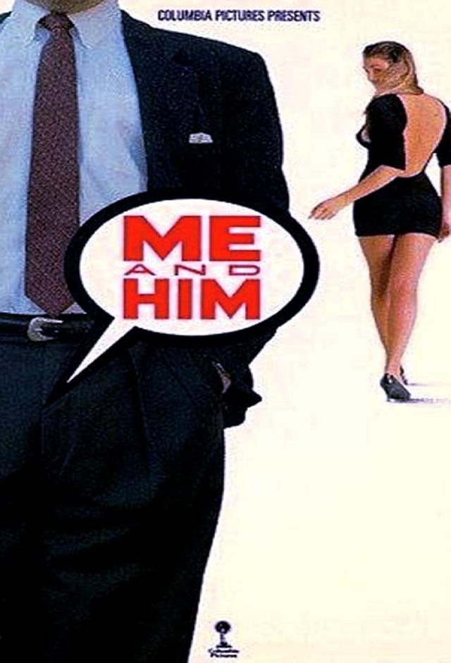Me and Him