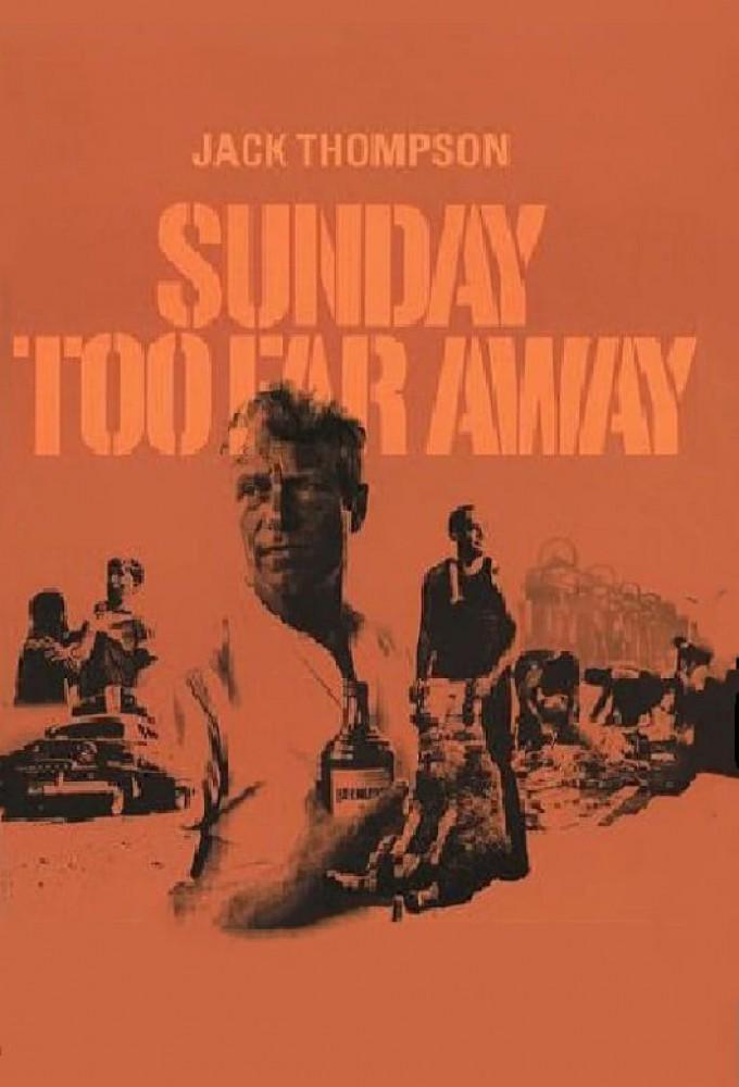 Sunday Too Far Away