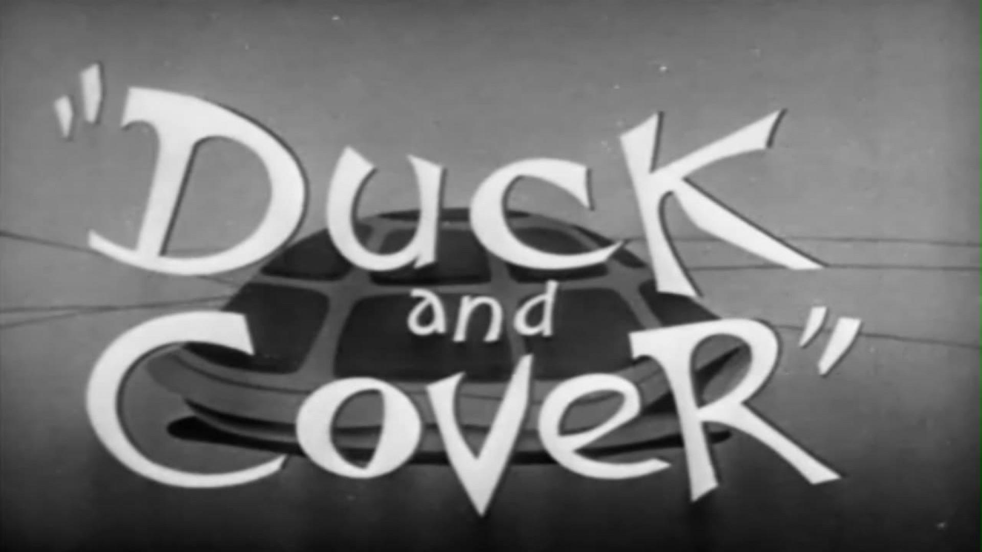 Duck and Cover