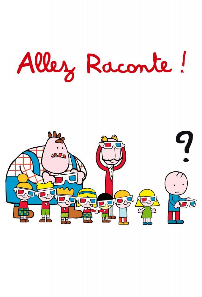 Allez raconte !