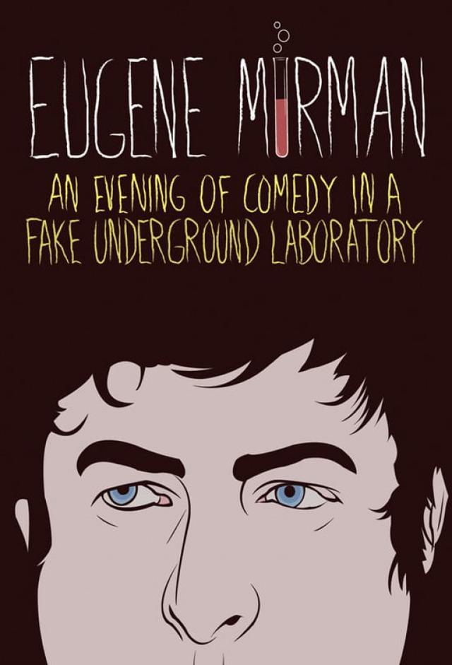 Eugene Mirman: An Evening of Comedy in a Fake Underground Laboratory
