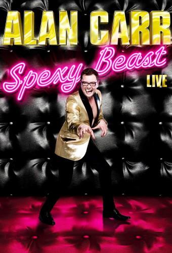 Alan Carr: Spexy Beast