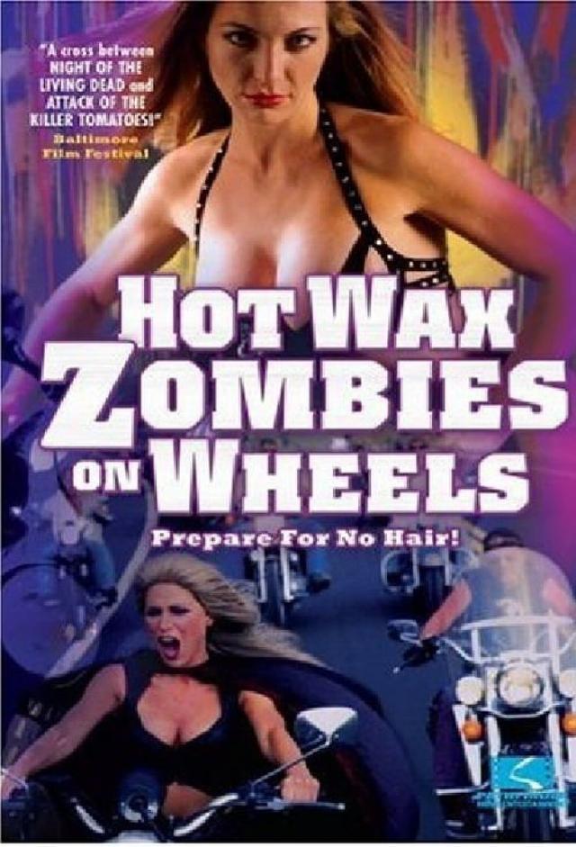 Hot Wax Zombies on Wheels