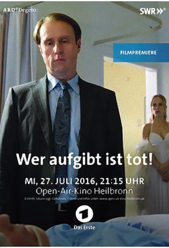 Wer aufgibt ist tot