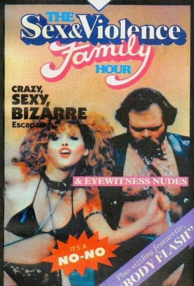 The Sex and Violence Family Hour