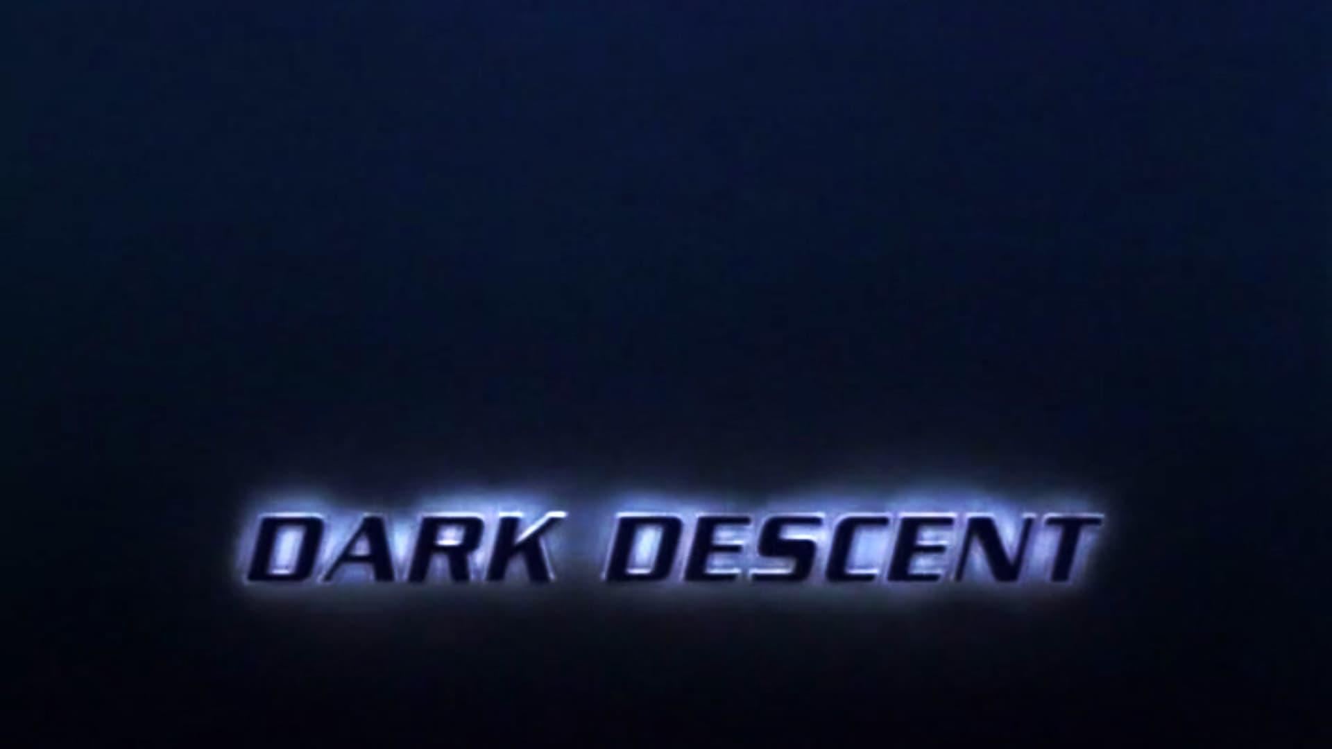 Dark Descent