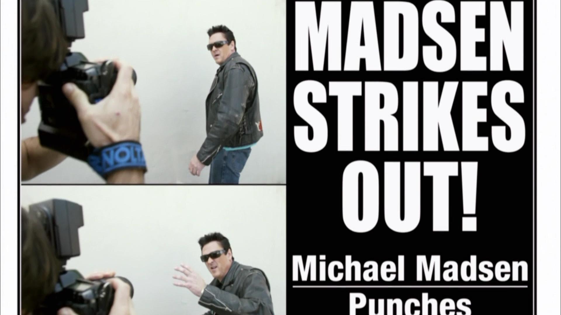 Being Michael Madsen