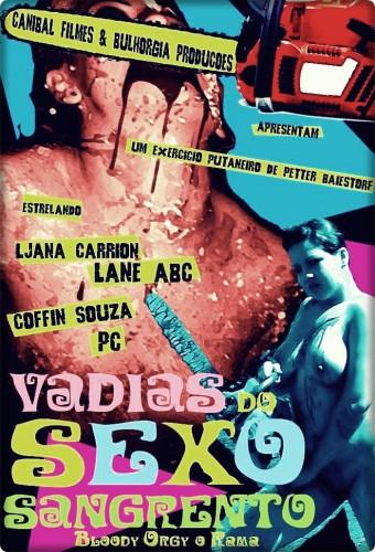 Vadias do Sexo Sangrento
