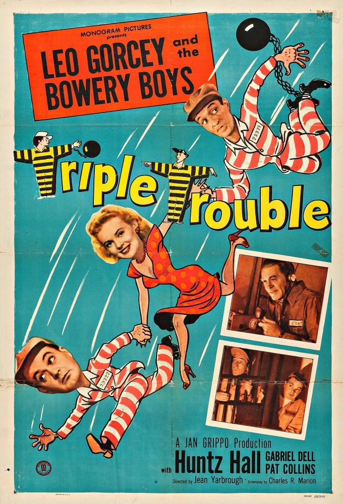 Triple Trouble