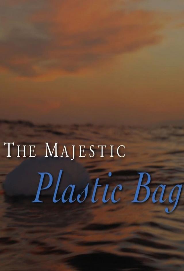 The Majestic Plastic Bag